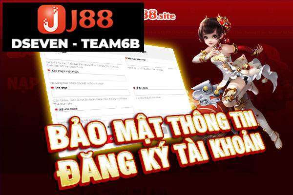 Bảo mật thông tin đăng ký tài khoản tại J88