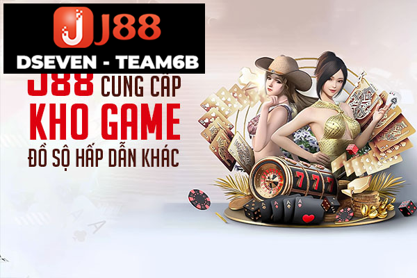 J88 cung cấp kho game phong phú cho người chơi